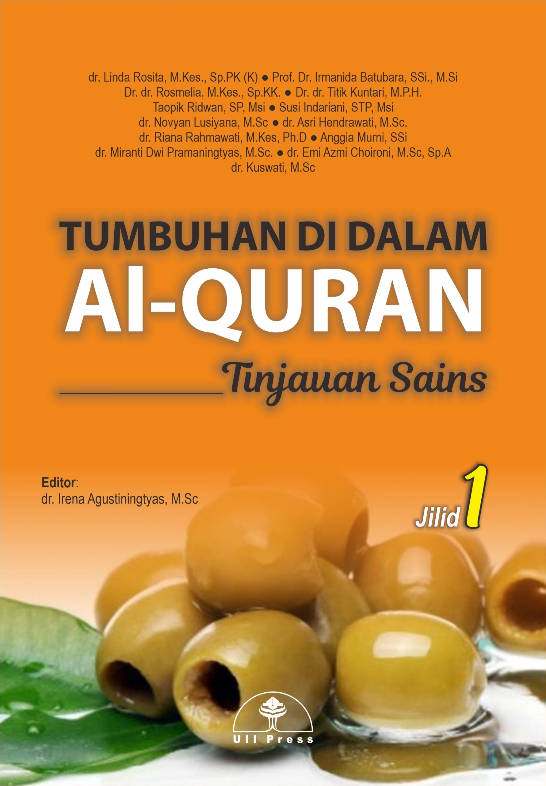 Tumbuhan di Dalam Al Qur'an : Tinjauan Sains - Jilid 1