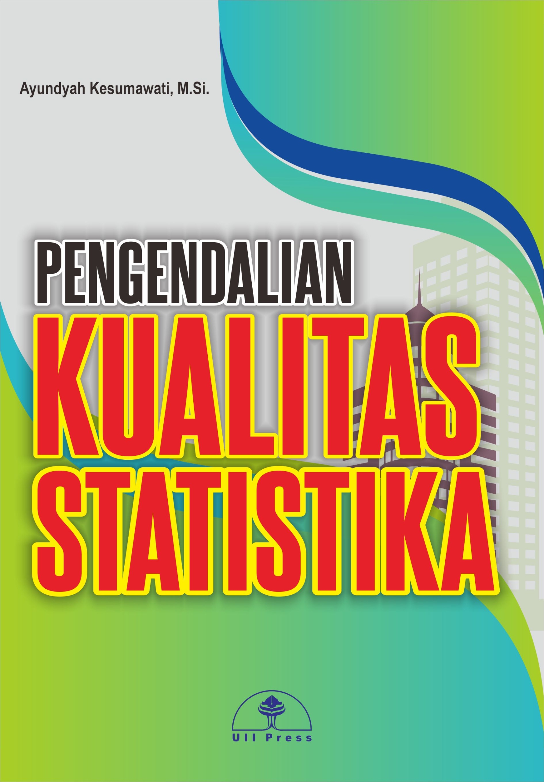 Pengendalian Kualitas Statistika