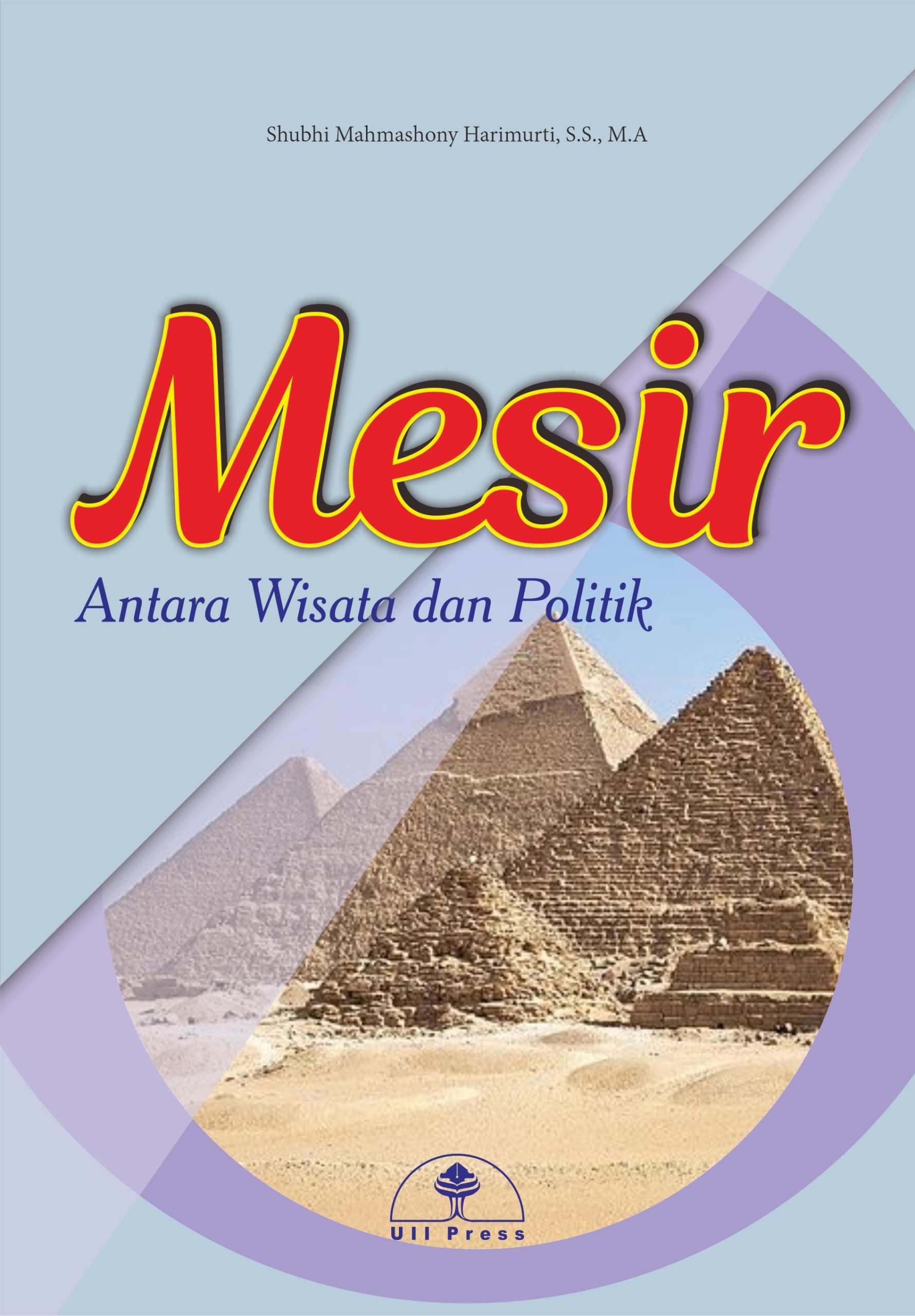 Mesir : Antara Wisata dan Politik