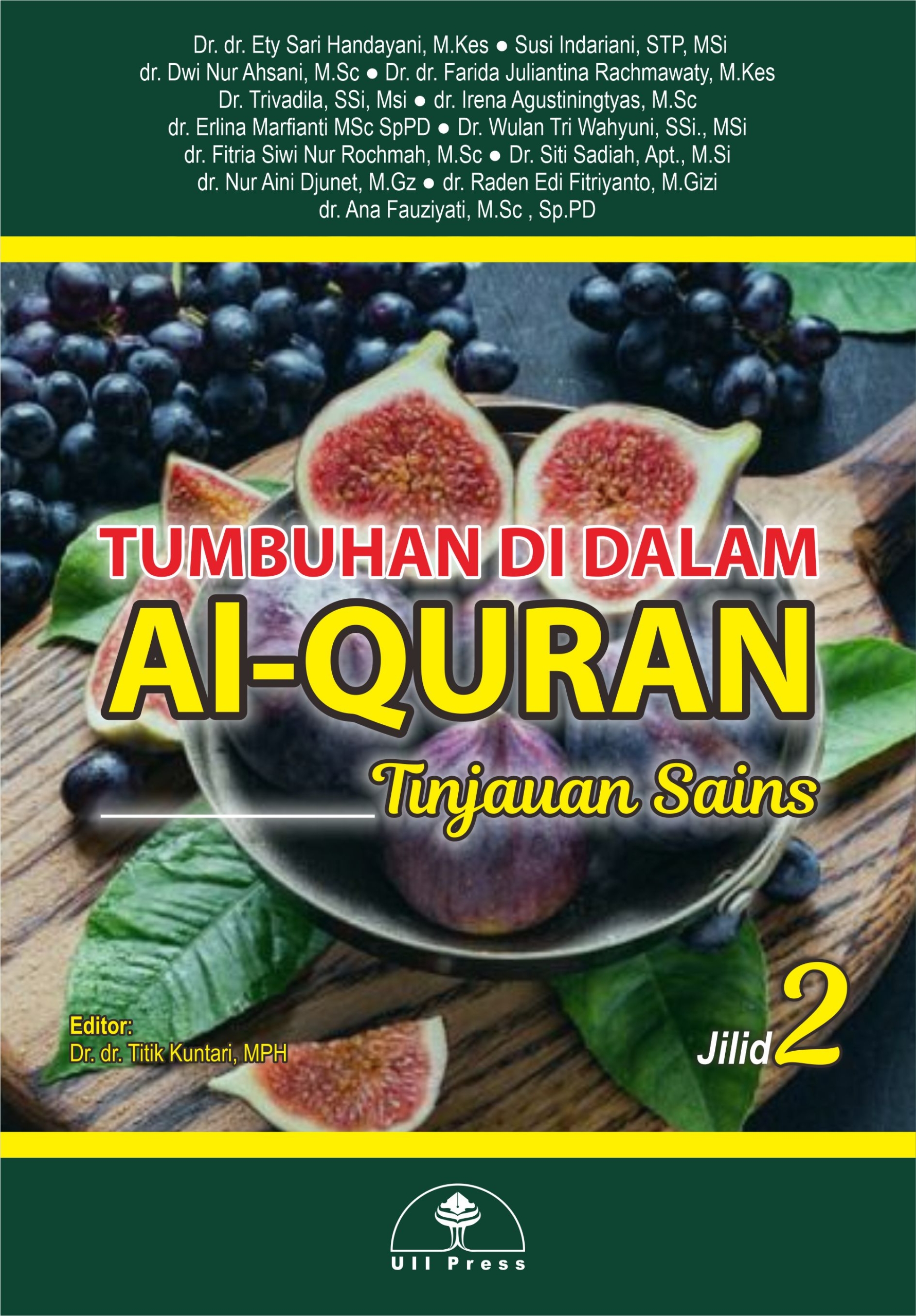 Tumbuhan Di Dalam Al Qur'an : Tinjauan Sains - Jilid 2