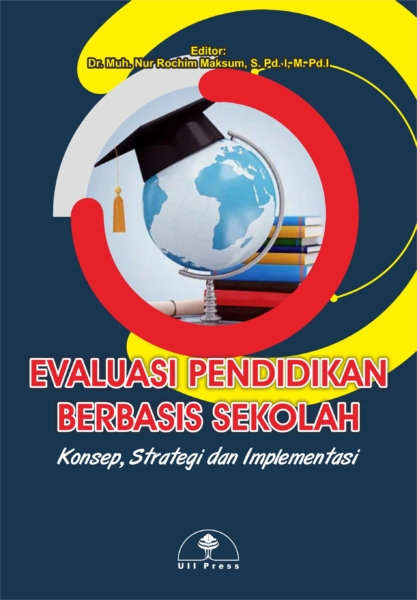 Evaluasi Pendidikan Berbasis Sekolah