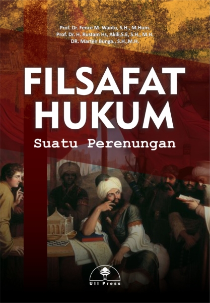 FILSAFAT HUKUM – Suatu Perenungan